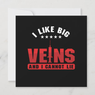 I Like Big Veins Phlebotomy Phlebotomist Blood Gif Invitation