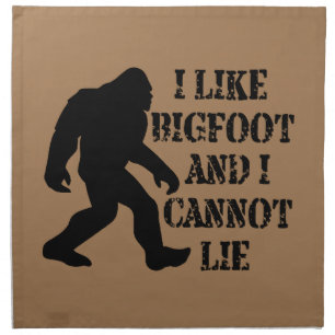 I like Bigfoot and I cannot Lie Cloth Napkin