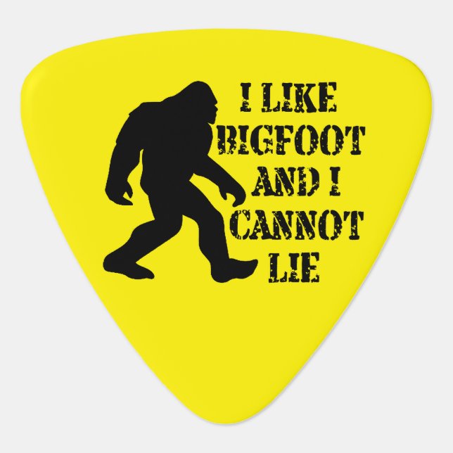 I like Bigfoot and I cannot Lie    Guitar Pick (Front)