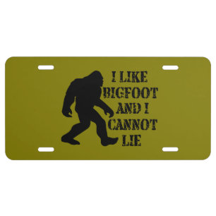 I like Bigfoot and I cannot Lie License Plate