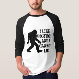 I like Bigfoot and I cannot Lie T-Shirt