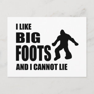 I Like Bigfoots and I Cannot Lie Postcard
