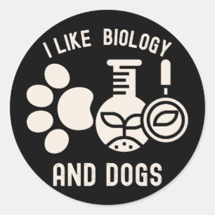 I Like Biology and Dogs, Biology Student Classic Round Sticker