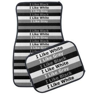 I Like Black White And Gray Color Striped Design   Car Floor Mat