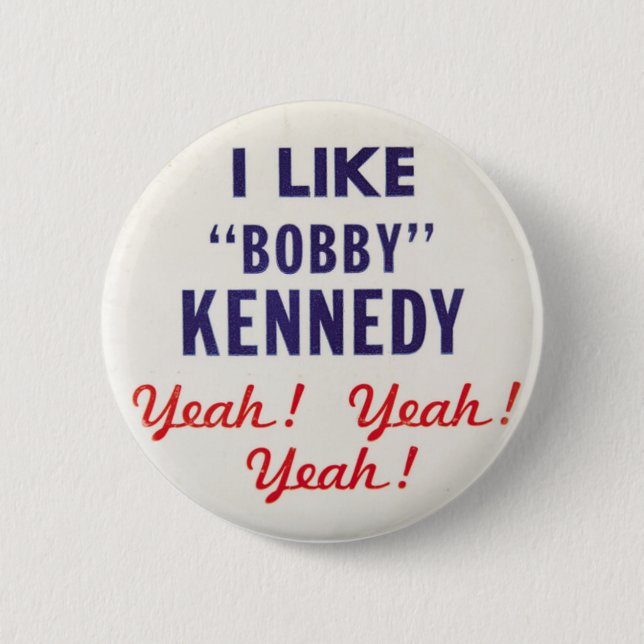 I Like Bobby Kennedy Yeah Yeah Yeah Button (Front)