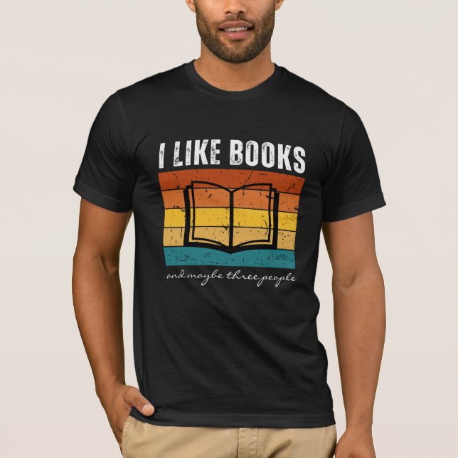 I Like Books and Maybe Three People Retro Sunset T-Shirt (Front)