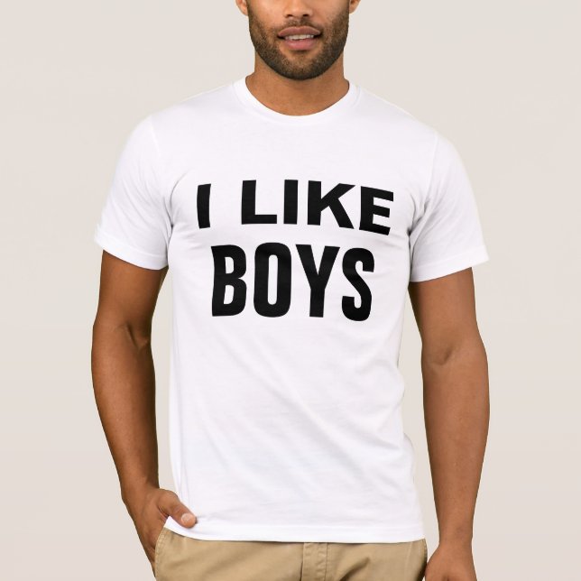 I Like Boys - 1 T-Shirt (Front)