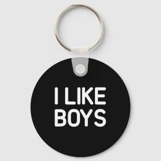 I Like Boys Funny Jokes Sarcastic  Keychain