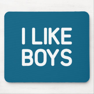I Like Boys Funny Jokes Sarcastic  Mouse Pad