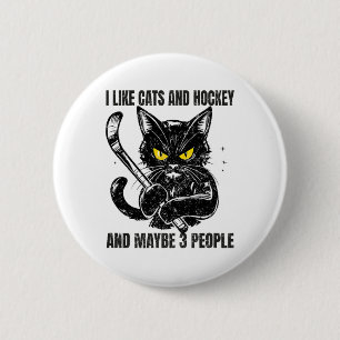 I Like Cats And Hockey And Maybe 3 People _1 Button