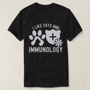 I Like Cats and Immunology T-Shirt