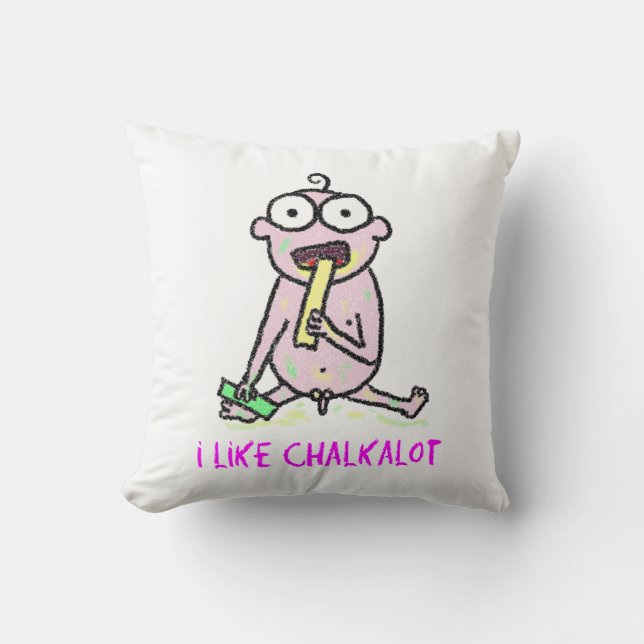 I Like Chalkalot Throw Pillow (Front)