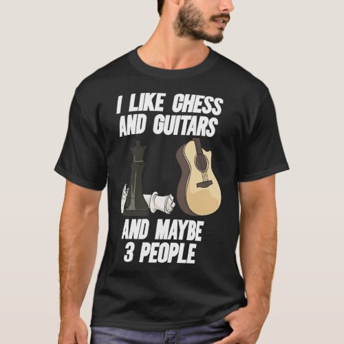 I Like Chess And Guitars T_Shirt