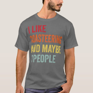 I Like Coasteering Maybe 3 People 1 T-Shirt