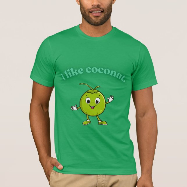  I Like Coconut - Cute Cartoon Coconut Funny T-Shi T-Shirt (Front)