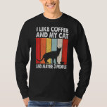 I Like Coffee And My Cat Maybe 3 People Vintage Ab T-Shirt