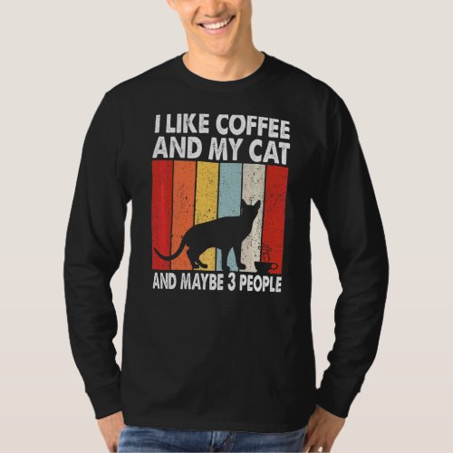 I Like Coffee And My Cat Maybe 3 People Vintage Ab T_Shirt