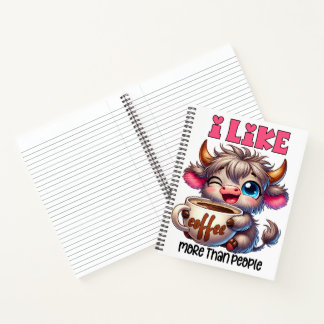 I Like Coffee More Than People  Notebook