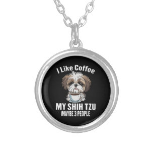 I Like Coffee My Shih Tzu And Maybe 3 People Funny Silver Plated Necklace