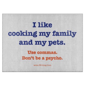 I Like Cooking My Family And My Pets. Cutting Board by WritingCom at Zazzle