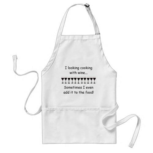 I like Cooking with Wine Adult Apron