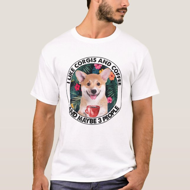 I Like Corgi Coffee T-Shirt (Front)
