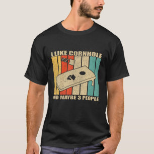 I Like Cornhole And Maybe 3 People Vintage Bean Ba T-Shirt