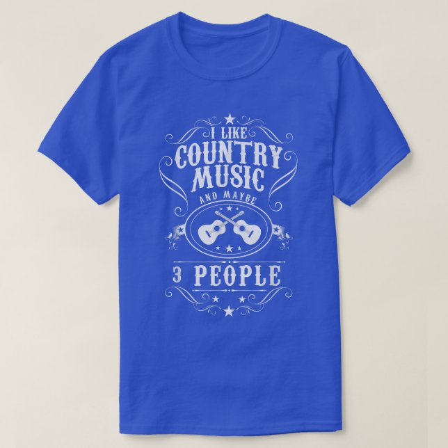 I like country music and maybe 3 people, funny cow T-Shirt (Design Front)