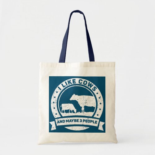 I Like Cows And Maybe 3 People Farm Lover Cow Tote Bag