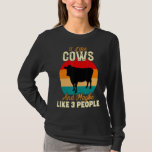 I Like Cows And Maybe Like 3 People Cow Farm Farme T-Shirt