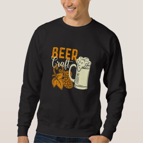 I Like Crafts Beer Microbrew Hops Sweatshirt