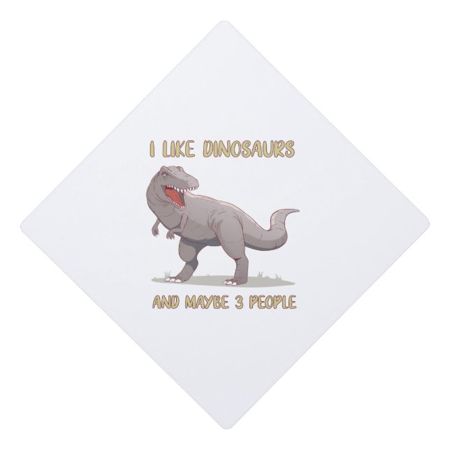 I Like Dinosaurs 3 People Graduation Cap Topper (Front)