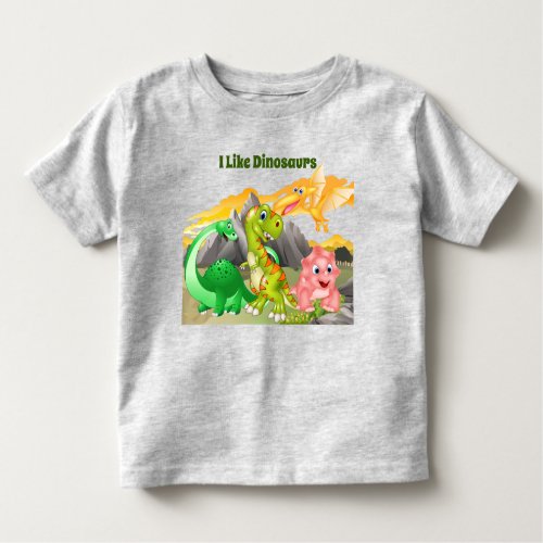 I Like Dinosaurs Toddler T_shirt