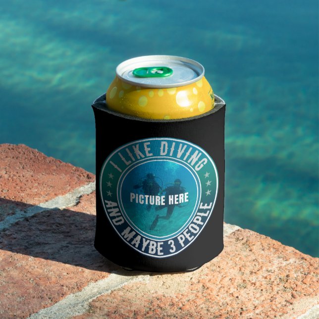 I LIKE DIVING AND MAYBE 3 PEOPLE CUSTOMIZABLE CAN COOLER (In Situ Pool)