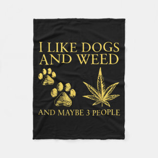 I Like Dogs And And Maybe 3 People Humor Quote Fleece Blanket