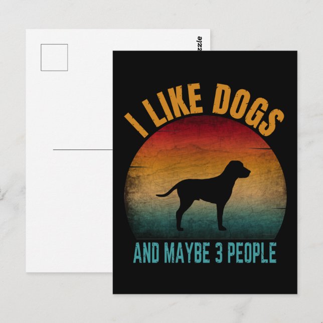 i like dogs and maybe 3 people postcard (Front/Back)