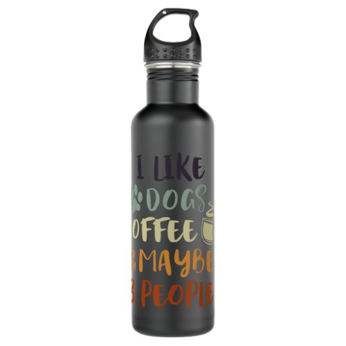 I Like Dogs Coffee Maybe 3 Peoplepng Stainless Steel Water Bottle