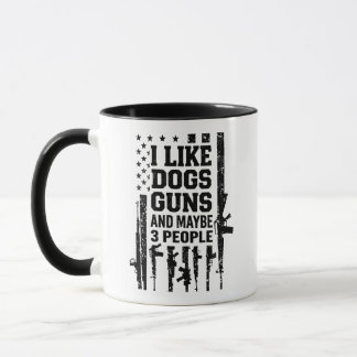I Like Dogs Guns And Maybe 3 People Mug
