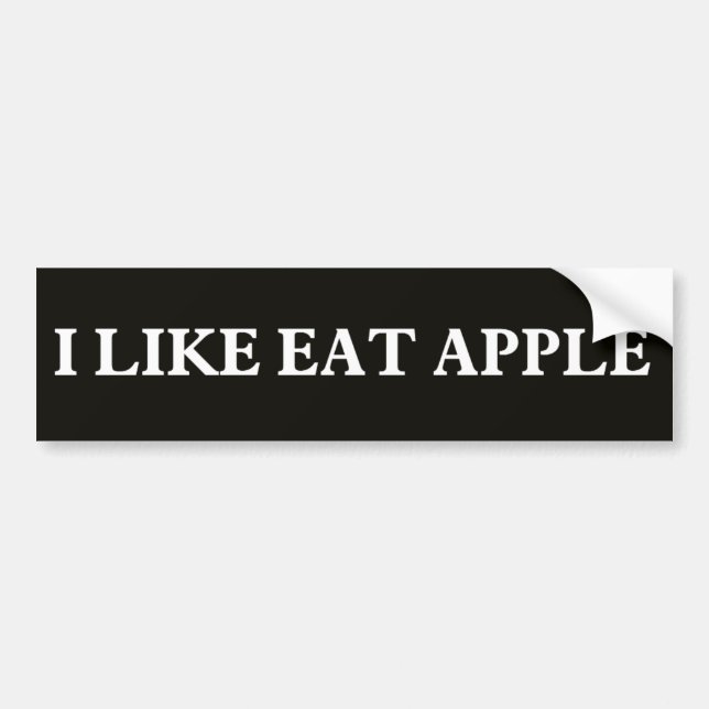 I like Eat Apple Bumper Sticker (Front)