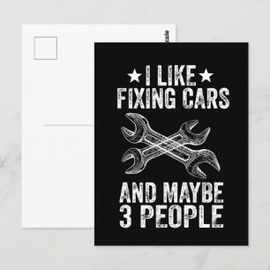 I Like Fixing Cars And Maybe 3 People Funny  Postcard
