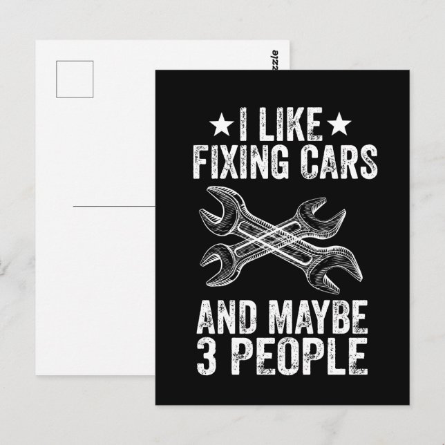 I Like Fixing Cars And Maybe 3 People Funny  Postcard (Front/Back)