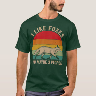 I Like Foes and Maybe 3 People Fo Graphic Retro T-Shirt