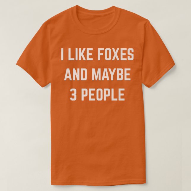 I Like Foes And Maybe 3 People Zookeeper Zoo Cute  T-Shirt (Design Front)