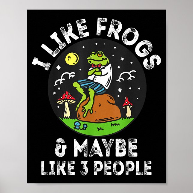 I Like Frogs And Maybe 3 People Frog Lover Retro V Poster (Front)