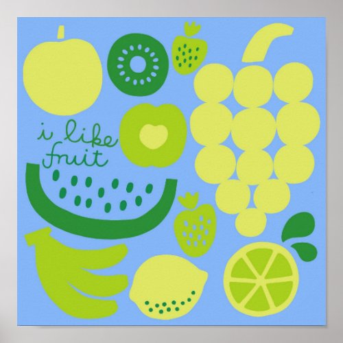 I LIKE FRUIT Poster