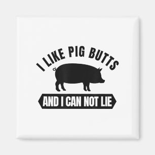 I Like G Butts And I Cannot Lie Funny Bbq Grilling Magnet
