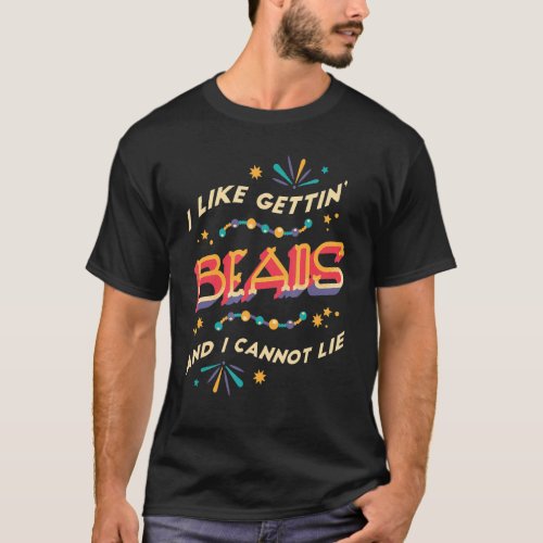 I Like Getting Beads And I Cannot Lie Mardi Gras F T_Shirt