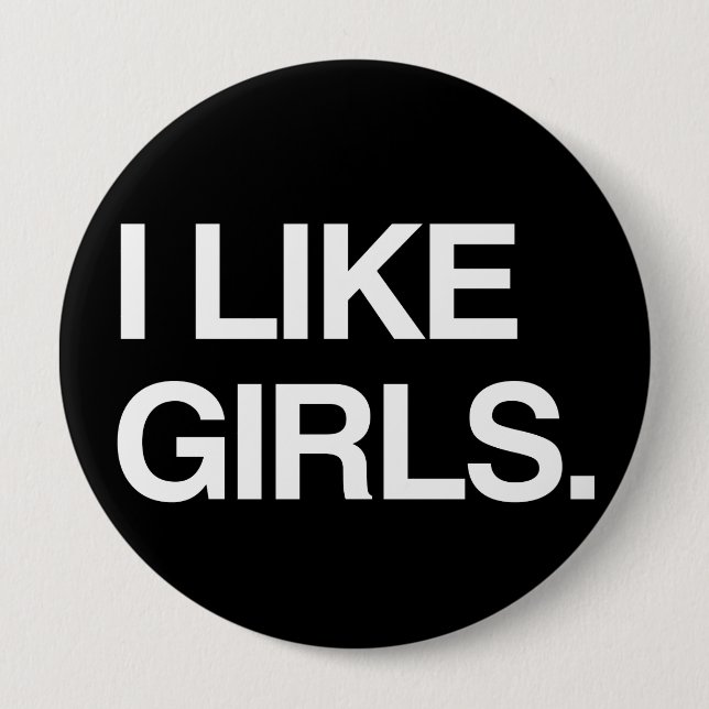 I LIKE GIRLS PINBACK BUTTON (Front)