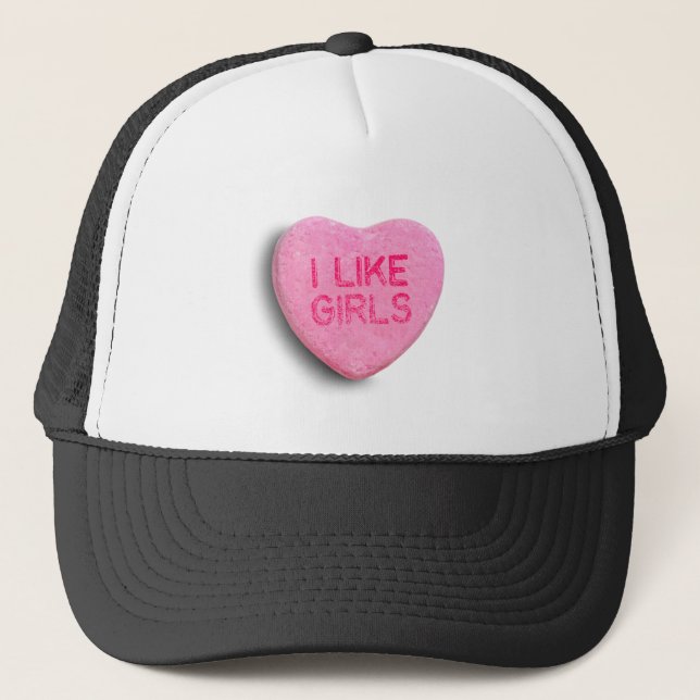 I Like Girls Trucker Hat (Front)