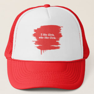 I like girls who like girls trucker hat